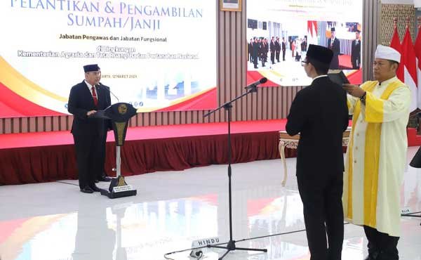 Lantik Pejabat Pengawas dan Fungsional, Ini Pesan Penting Wamen Ossy 1 BPN RIlis Wamen Ossy Lantik Pejabat